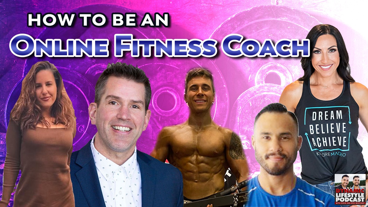 How To Become An Online Fitness Coach V7 Dynamic Lifestyle Podcast
